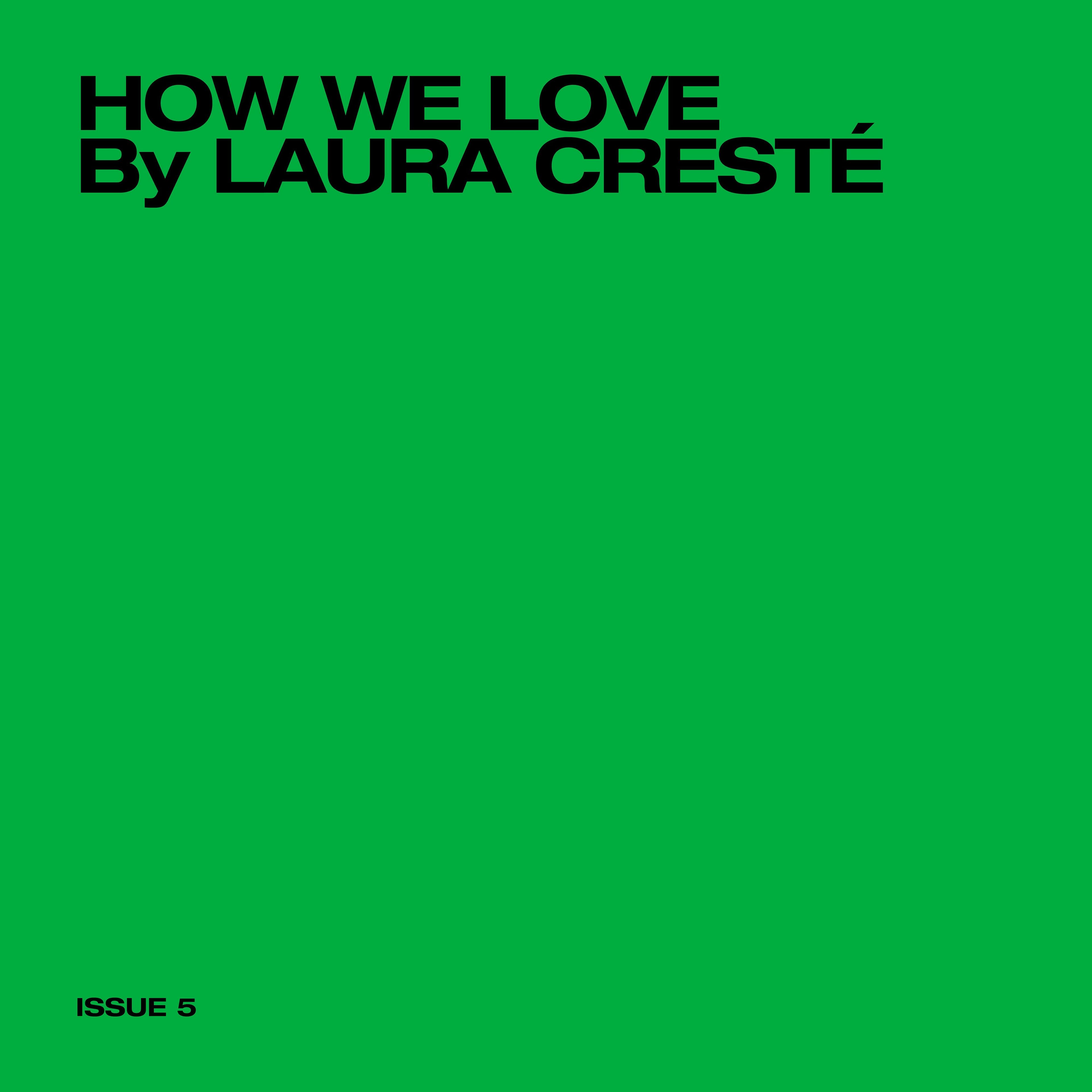 How We Love